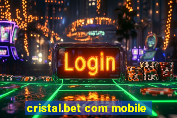 cristal.bet com mobile